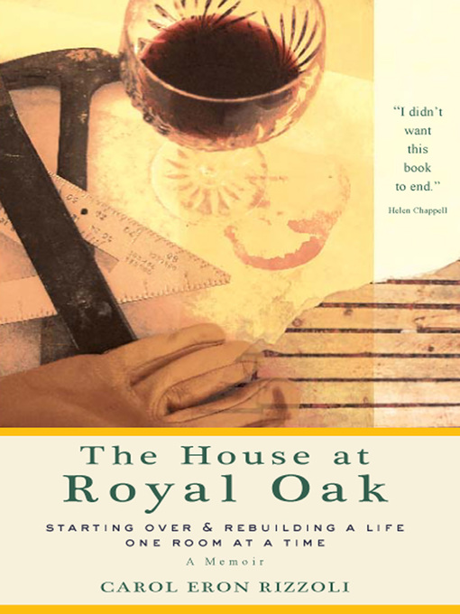 Title details for The House at Royal Oak by Carol Eron Rizzoli - Available